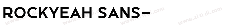 Rockyeah Sans字体转换
